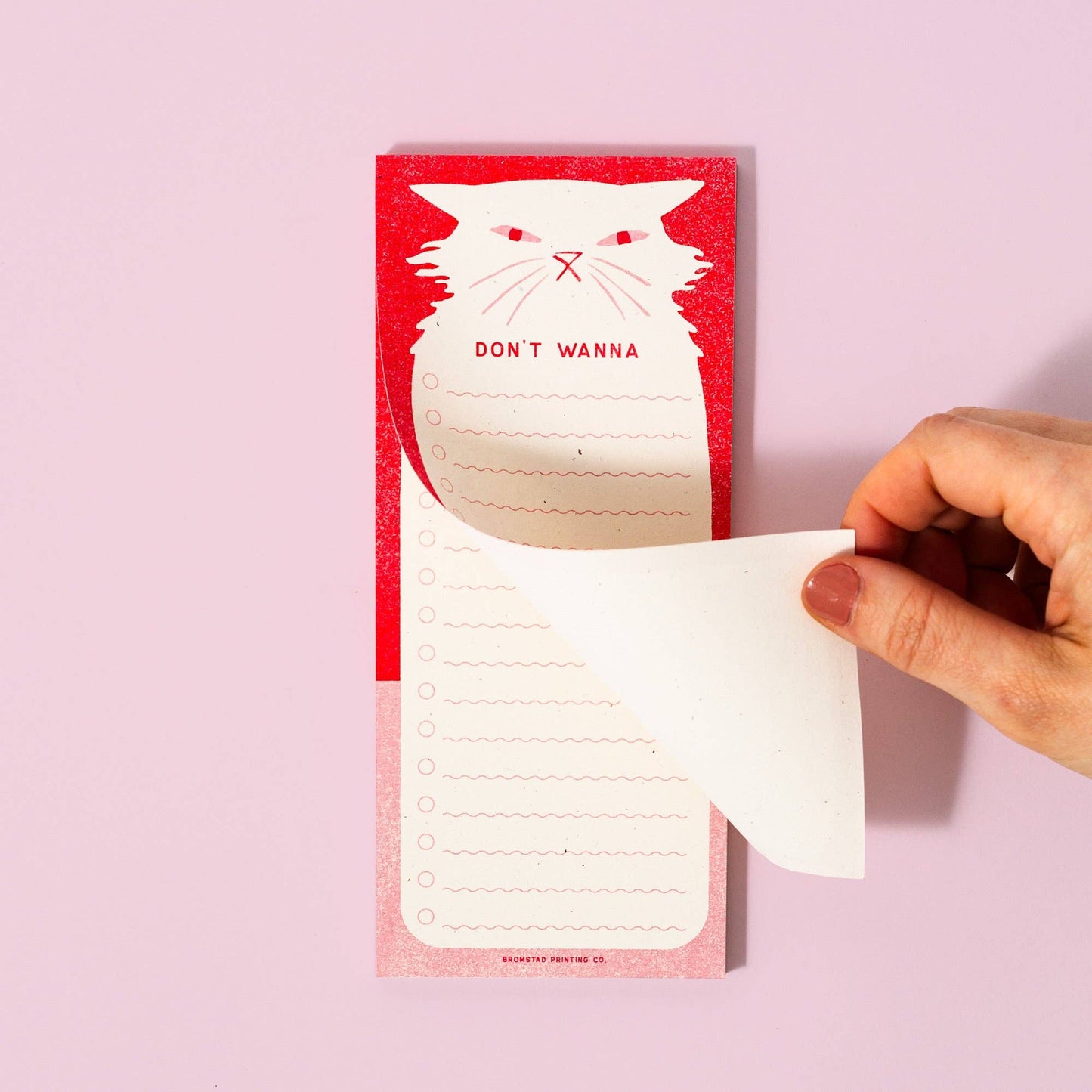 Bromstad Printing Co. - Don't Wanna - Risograph Notepad