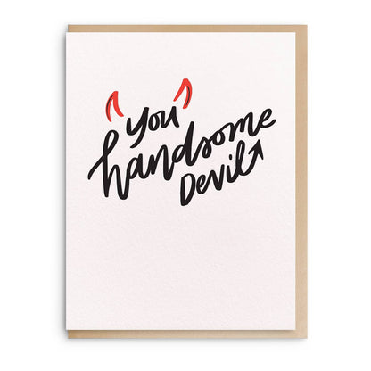 Dahlia Press - You Handsome Devil - Letterpress Love Greeting Card