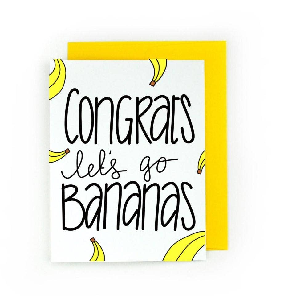 Pretty Peacock Paperie - Congrats Let's Go Bananas Greeting Card