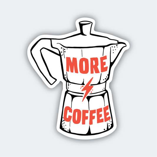 Pike Street Press - More Coffee Sticker