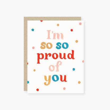 2021 Co. - I'm so so proud encouragement card