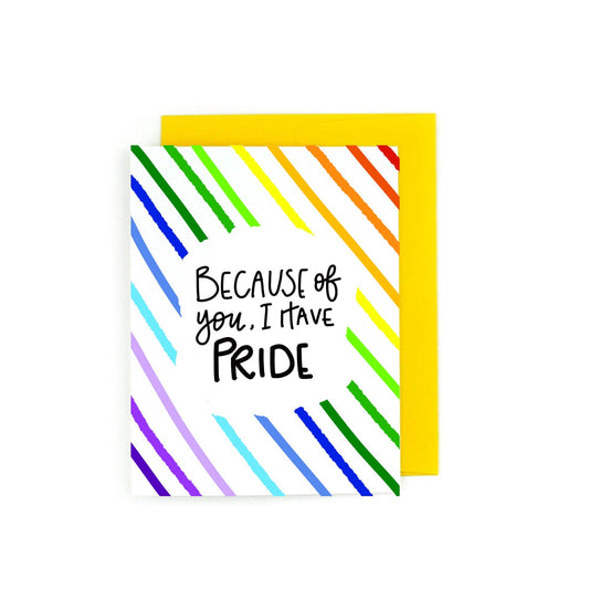 Pretty Peacock Paperie - Because of You I always Have Pride LGBTQ