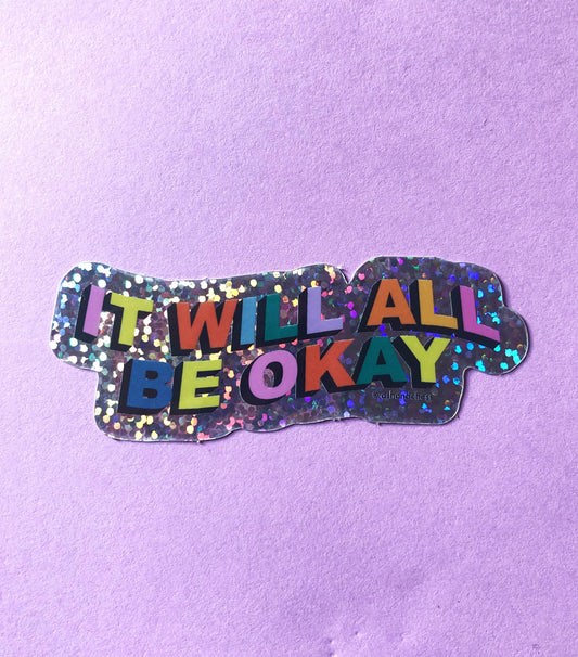 Ash + Chess - Sticker - It Will All Be Okay