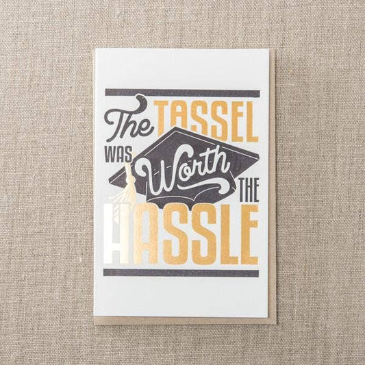 Pike Street Press - Tassle Worth the Hassle Greeting Card