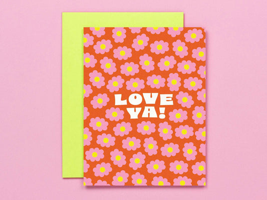 My Darlin' - Love Ya Flower Pattern Card