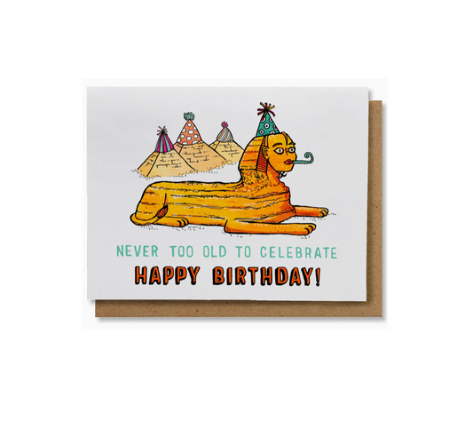 NANU Studio - Never Too Old - Illustrated Funny Sphinx Pun Birthday Card