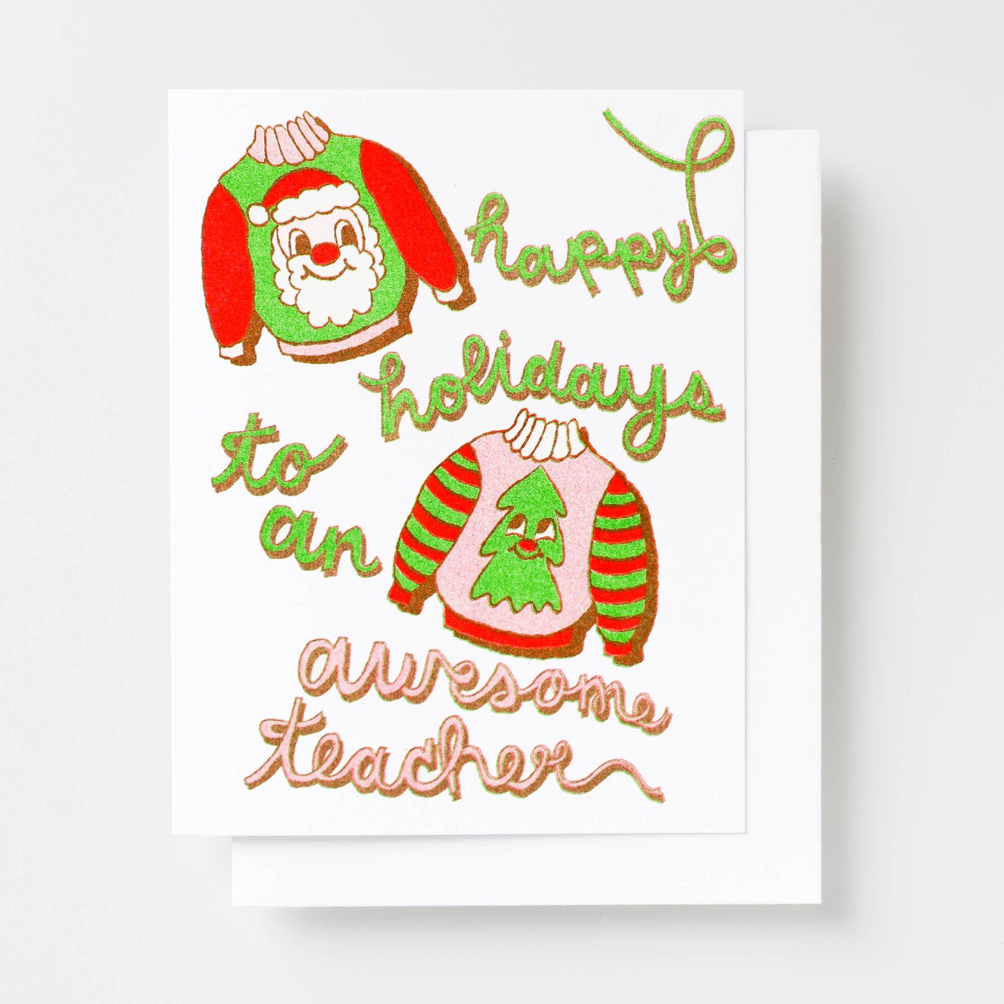 Yellow Owl Workshop - Happy Holidays Awesome Teacher Risograph Card