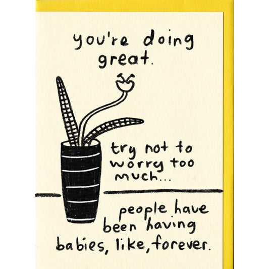 People I've Loved - You're Doing Great Baby Card