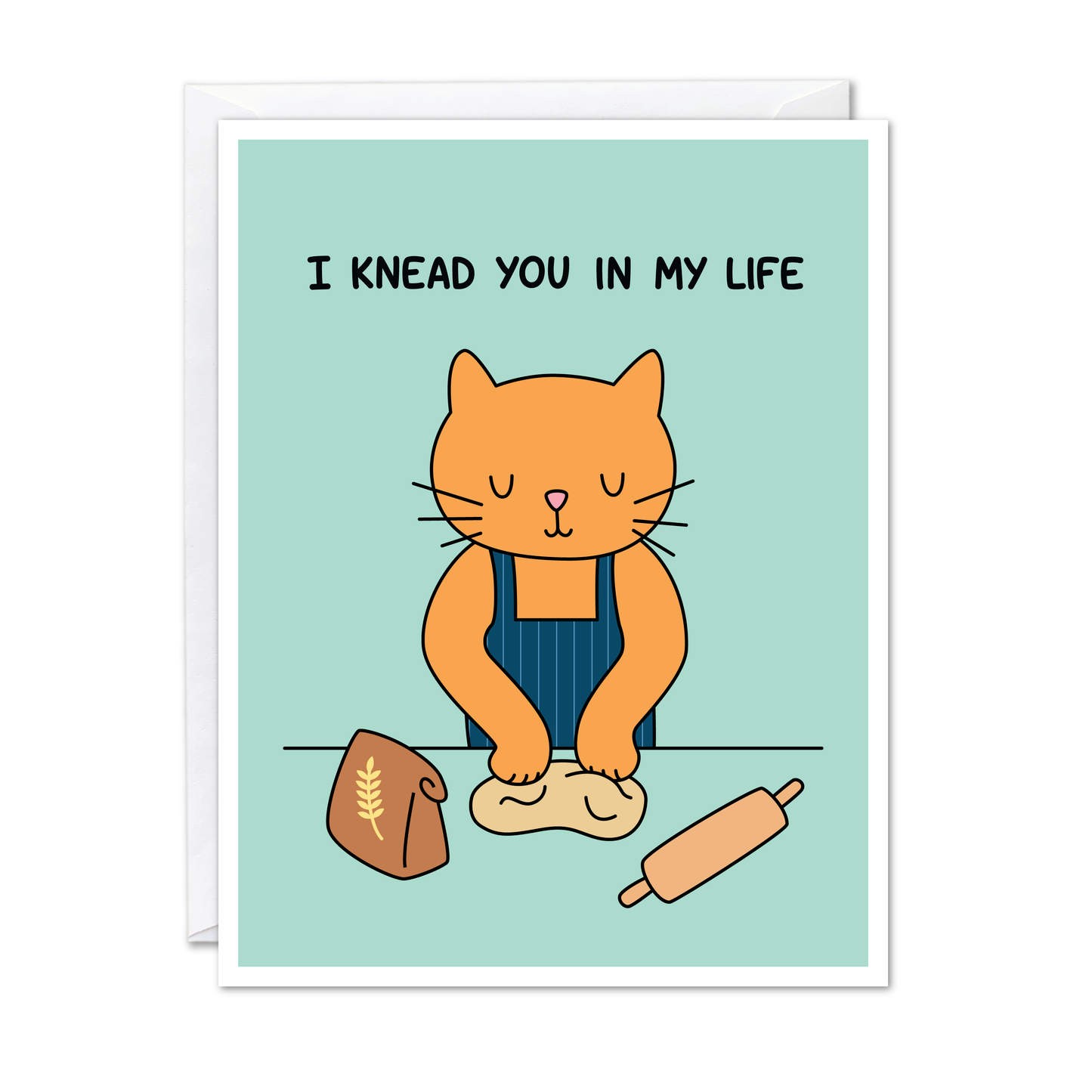 Maison Chanamon - I Knead You in My Life Card