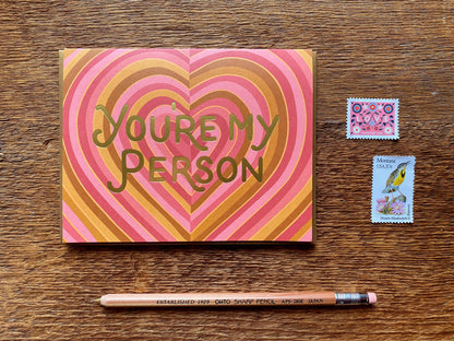 Noteworthy Paper - You're My Person Heart Card